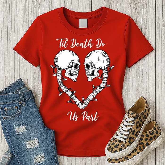 Til Death Do Us Part Skeleton Heart Womens T-Shirt