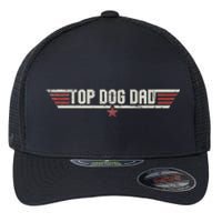 Top Dog Dad Funny Vintage 80's Gift Dog Father Father's Day Flexfit Unipanel Trucker Cap