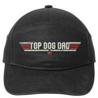 Top Dog Dad Funny Vintage 80's Gift Dog Father Father's Day 7-Panel Snapback Hat