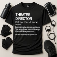 Theater Director Definition Broadway Musical Theatre Cooling Performance Crew T-Shirt