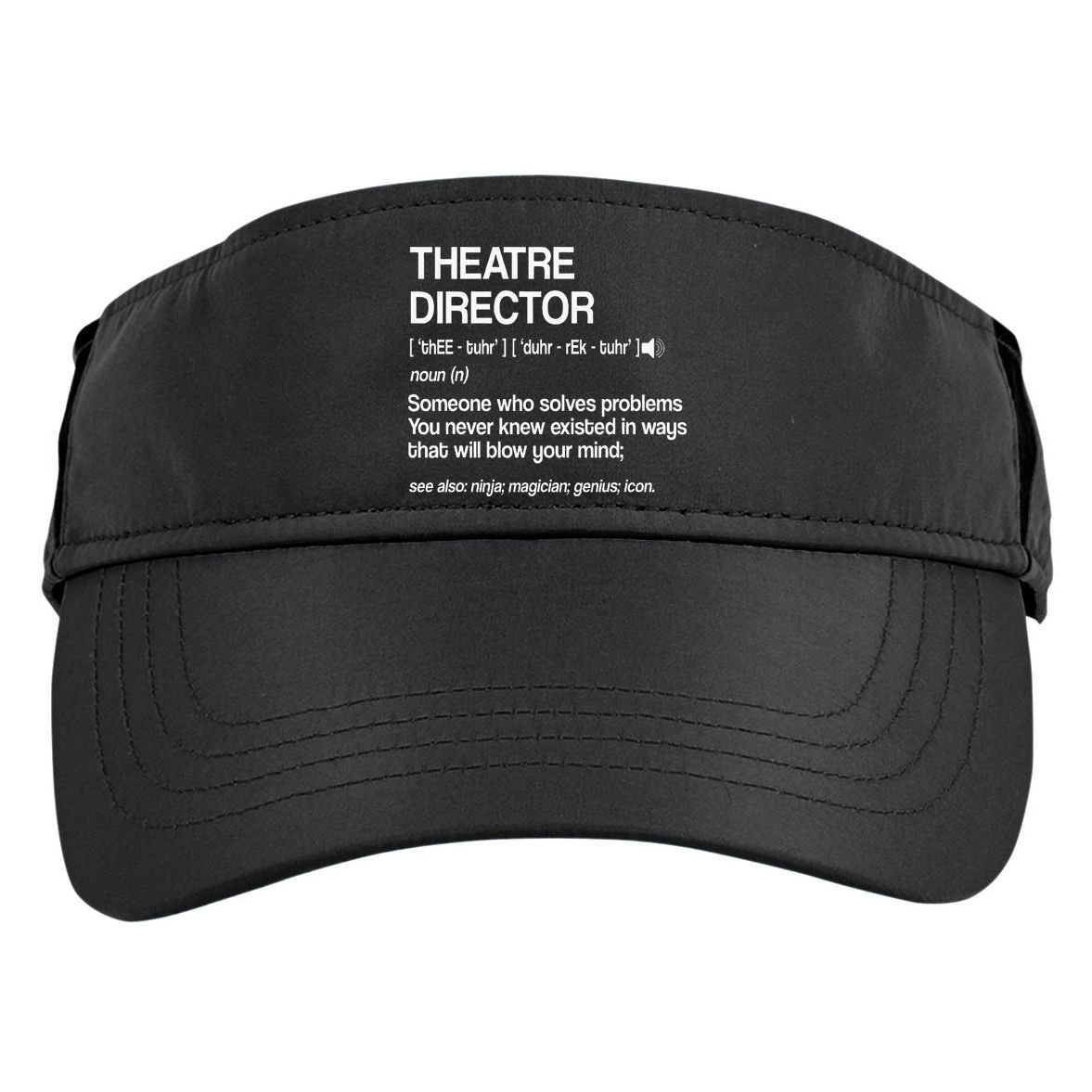 Theater Director Definition Broadway Musical Theatre Adult Drive Performance Visor