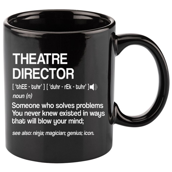 Theater Director Definition Broadway Musical Theatre 11oz C Handle Ceramic Mug