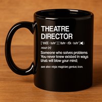 Theater Director Definition Broadway Musical Theatre 11oz C Handle Ceramic Mug