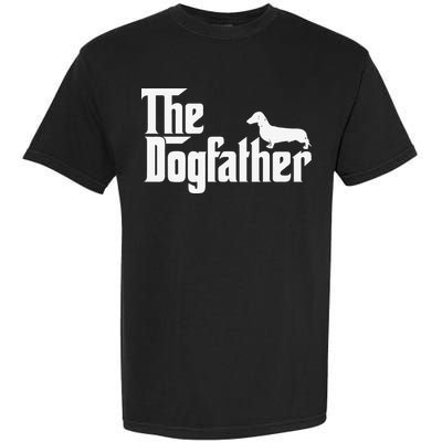 The Dogfather Dachshund Father Funny Dog Lover Garment-Dyed Heavyweight T-Shirt