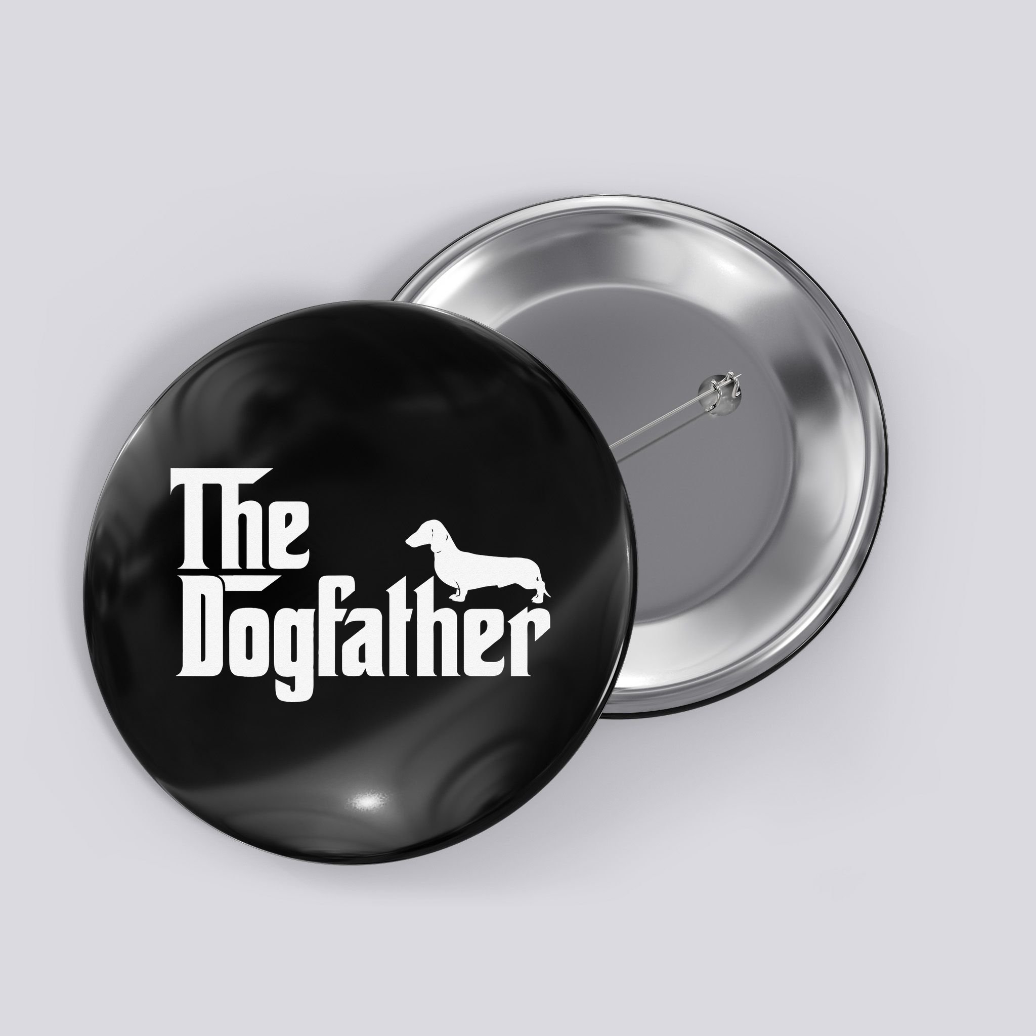 The Dogfather Dachshund Father Funny Dog Lover Button