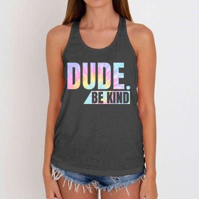 Tie Dye Dude Be Kind Anti Bullying Choose Kind Movement Women's Knotted Racerback Tank