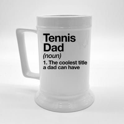 Tennis Dad Definition Funny Sports Gift Beer Stein