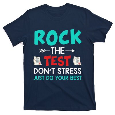 Test Day Do Your Best State Testing Teacher Student T-Shirt