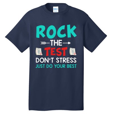 Test Day Do Your Best State Testing Teacher Student Tall T-Shirt