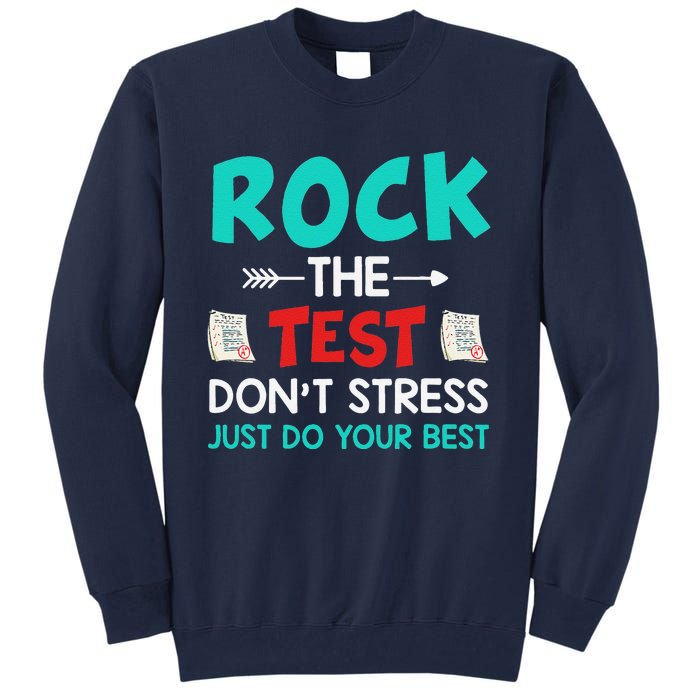 Test Day Do Your Best State Testing Teacher Student Tall Sweatshirt