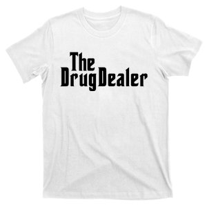 The Drug Dealer Funny Pharmacist Halloween Costume Herbalist T-Shirt