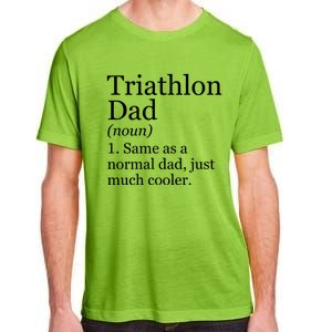 Triathlon Dad Definition Funny Sarcastic Sports Gift Adult ChromaSoft Performance T-Shirt