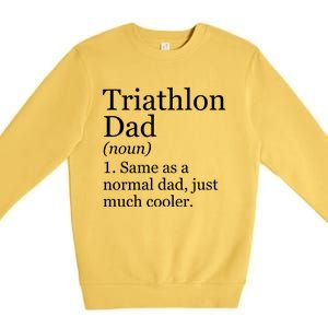 Triathlon Dad Definition Funny Sarcastic Sports Gift Premium Crewneck Sweatshirt