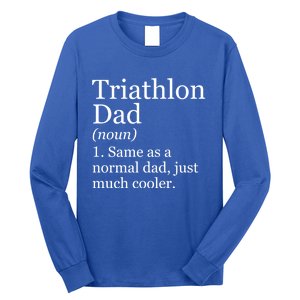 Triathlon Dad Definition Funny Sarcastic Sports Gift Long Sleeve Shirt