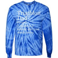 Triathlon Dad Definition Funny Sarcastic Sports Gift Tie-Dye Long Sleeve Shirt