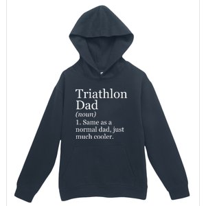 Triathlon Dad Definition Funny Sarcastic Sports Gift Urban Pullover Hoodie