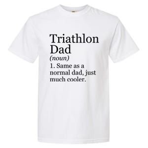 Triathlon Dad Definition Funny Sarcastic Sports Gift Garment-Dyed Heavyweight T-Shirt