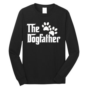 The Dogfather Dog Father Pet Owner Long Sleeve Shirt