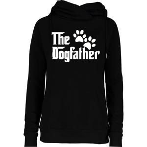 The Dogfather Dog Father Pet Owner Womens Funnel Neck Pullover Hood