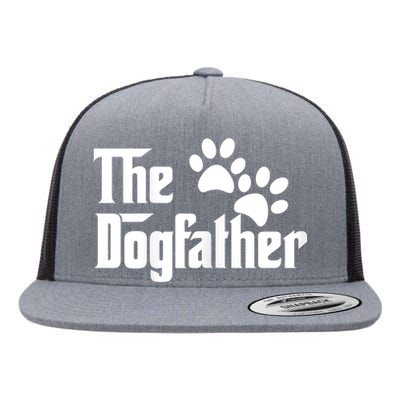 The Dogfather Dog Father Pet Owner Flat Bill Trucker Hat