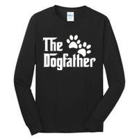 The Dogfather Dog Father Pet Owner Tall Long Sleeve T-Shirt