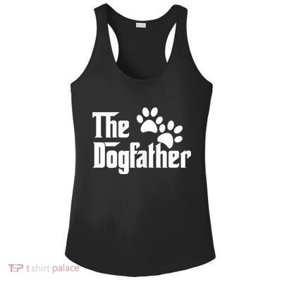 The Dogfather Dog Father Pet Owner Ladies PosiCharge Competitor Racerback Tank