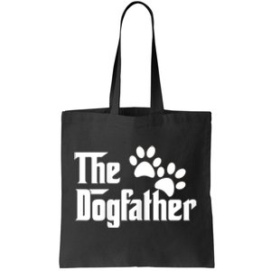 The Dogfather Dog Father Pet Owner Tote Bag