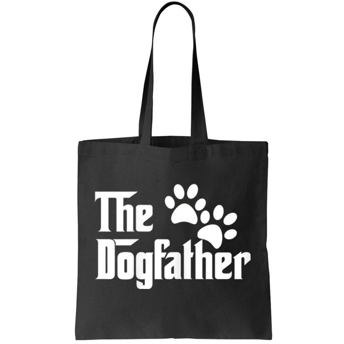 The Dogfather Dog Father Pet Owner Tote Bag