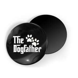 The Dogfather Dog Father Pet Owner Magnet