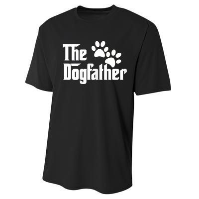 The Dogfather Dog Father Pet Owner Performance Sprint T-Shirt