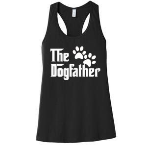 The Dogfather Dog Father Pet Owner Women's Racerback Tank