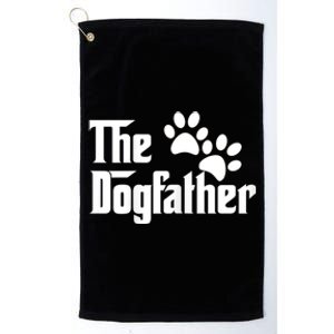 The Dogfather Dog Father Pet Owner Platinum Collection Golf Towel