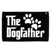 The Dogfather Dog Father Pet Owner Grommeted Golf Towel