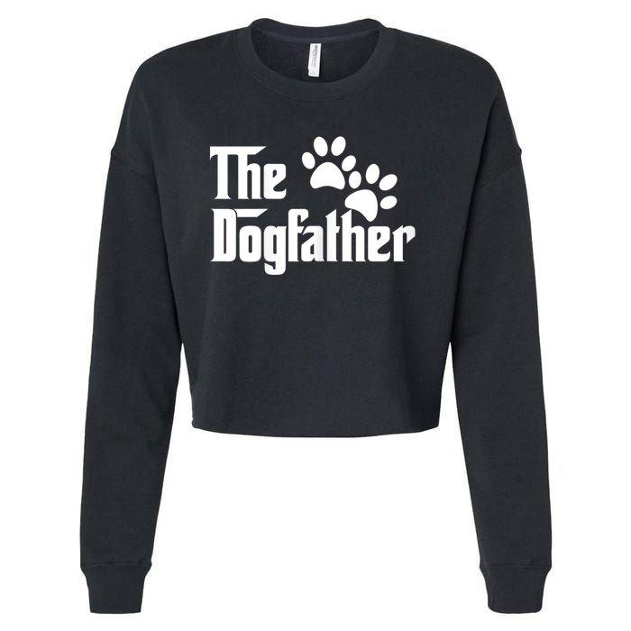 The Dogfather Dog Father Pet Owner Cropped Pullover Crew