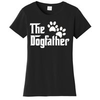 The Dogfather Dog Father Pet Owner Women's T-Shirt