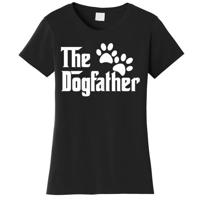 The Dogfather Dog Father Pet Owner Women's T-Shirt