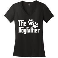 The Dogfather Dog Father Pet Owner Women's V-Neck T-Shirt