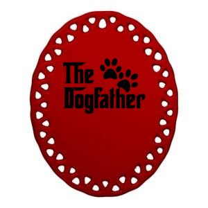 The Dogfather Dog Father Pet Owner Ceramic Oval Ornament