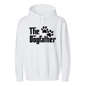 The Dogfather Dog Father Pet Owner Garment-Dyed Fleece Hoodie