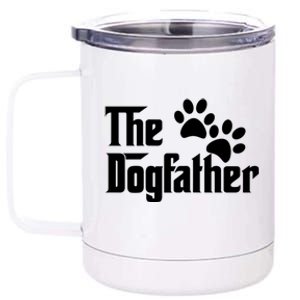 The Dogfather Dog Father Pet Owner 12 oz Stainless Steel Tumbler Cup