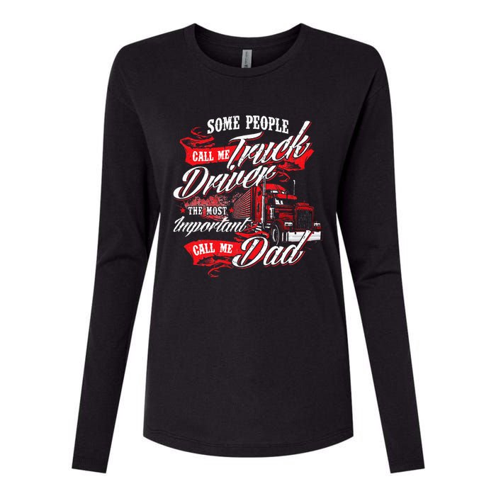 Truck Driver Dad Trucker Trucking Semi Truck Driver Womens Cotton Relaxed Long Sleeve T-Shirt