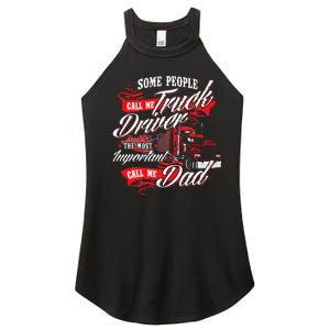 Truck Driver Dad Trucker Trucking Semi Truck Driver Women's Perfect Tri Rocker Tank