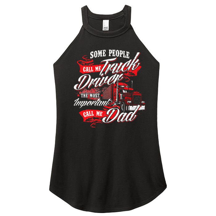 Truck Driver Dad Trucker Trucking Semi Truck Driver Women's Perfect Tri Rocker Tank