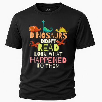 Teacher Dinosaurs Didn't Read Look What Happened To Them Performance Shirt