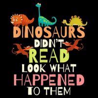 Teacher Dinosaurs Didn't Read Look What Happened To Them 16 in Basic Backpack