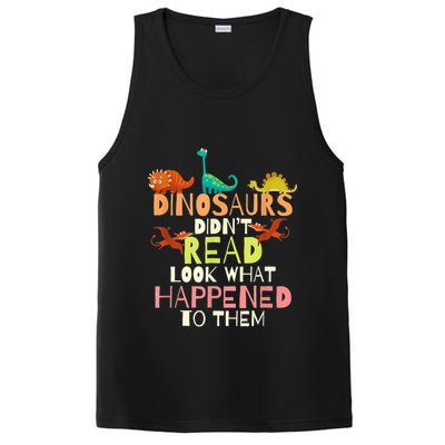 Teacher Dinosaurs Didn't Read Look What Happened To Them PosiCharge Competitor Tank