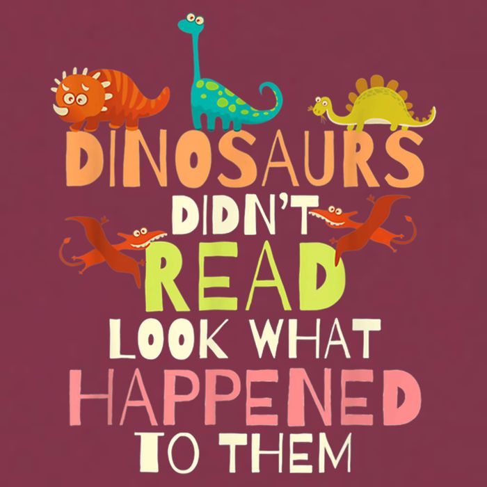 Teacher Dinosaurs Didn't Read Look What Happened To Them 16oz Travel Tumbler