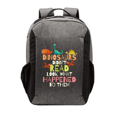 Teacher Dinosaurs Didn't Read Look What Happened To Them Vector Backpack