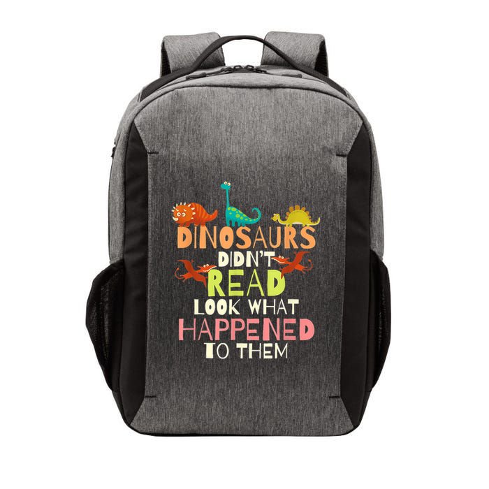 Teacher Dinosaurs Didn't Read Look What Happened To Them Vector Backpack
