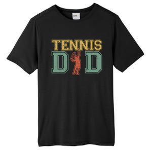 Tennis Dad Dad Tennis Fathers Day Funny Gift Meaningful Gift Tall Fusion ChromaSoft Performance T-Shirt